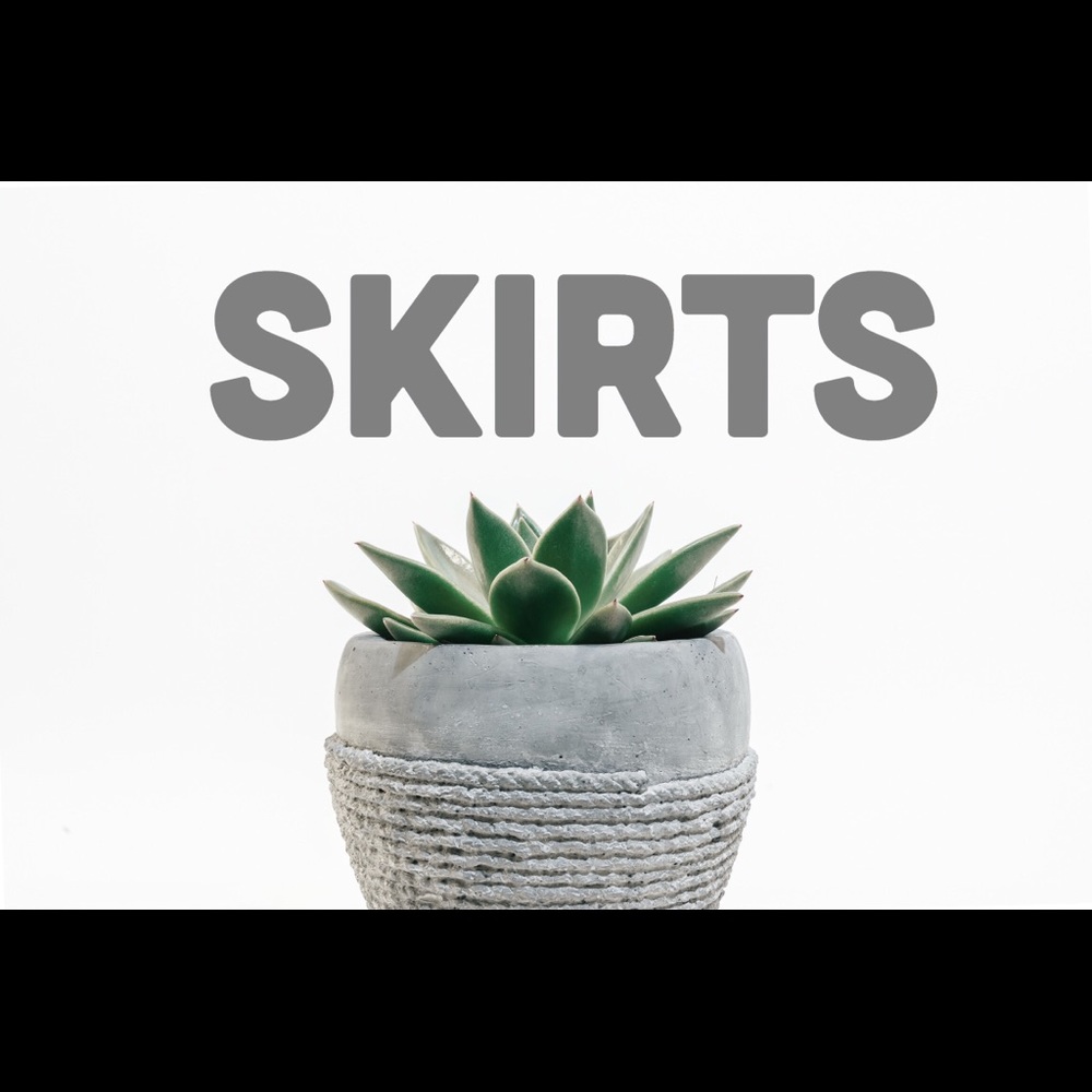 Skirts